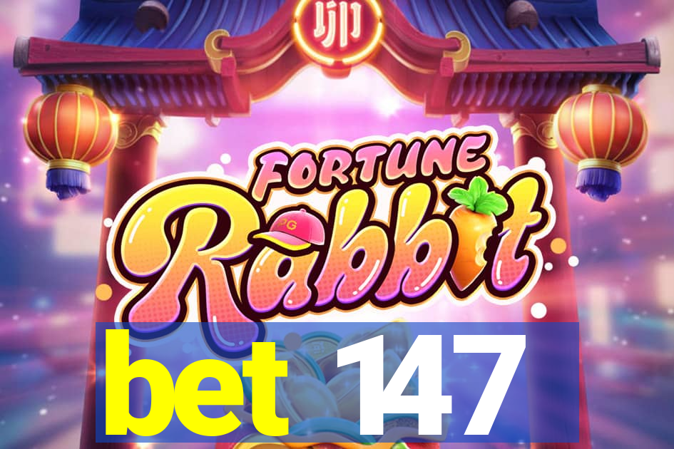 bet 147